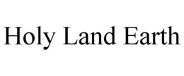 HOLY LAND EARTH trademark