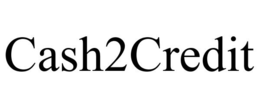 CASH2CREDIT trademark