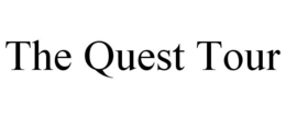 THE QUEST TOUR trademark