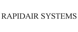 RAPIDAIR SYSTEMS trademark