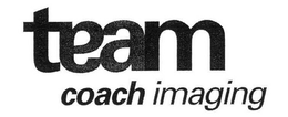 TEAM COACH IMAGING trademark