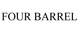 FOUR BARREL trademark