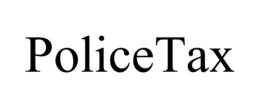 POLICE TAX trademark