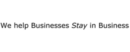 WE HELP BUSINESSES STAY IN BUSINESS trademark