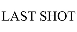 LAST SHOT trademark