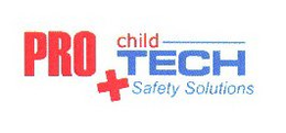 PRO CHILD TECH SAFETY SOLUTIONS trademark