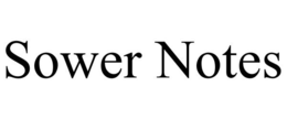 SOWER NOTES trademark