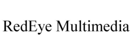 REDEYE MULTIMEDIA trademark