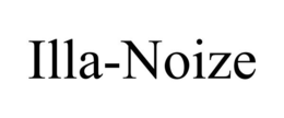 ILLA-NOIZE trademark