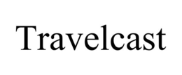 TRAVELCAST trademark