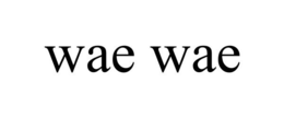 WAE WAE trademark