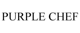 PURPLE CHEF trademark