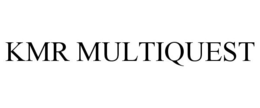 KMR MULTIQUEST trademark