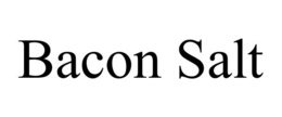 BACON SALT trademark