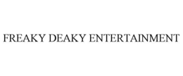 FREAKY DEAKY ENTERTAINMENT trademark