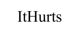 ITHURTS trademark