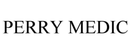 PERRY MEDIC trademark