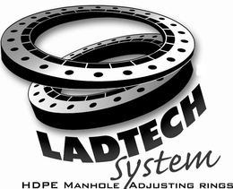 LADTECH SYSTEM HDPE MANHOLE ADJUSTING RINGS trademark