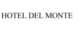 HOTEL DEL MONTE trademark
