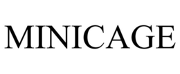 MINICAGE trademark