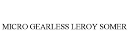 MICRO GEARLESS LEROY SOMER trademark