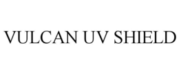 VULCAN UV SHIELD trademark