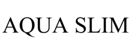 AQUA SLIM trademark