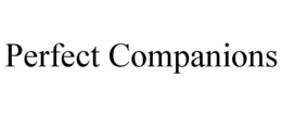 PERFECT COMPANIONS trademark