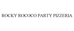 ROCKY ROCOCO PARTY PIZZERIA trademark