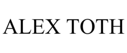 ALEX TOTH trademark