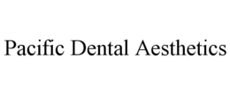 PACIFIC DENTAL AESTHETICS trademark