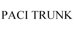 PACI TRUNK trademark