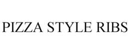 PIZZA STYLE RIBS trademark