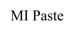 MI PASTE trademark