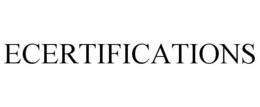 ECERTIFICATIONS trademark