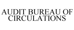 AUDIT BUREAU OF CIRCULATIONS trademark