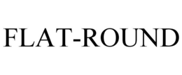 FLAT-ROUND trademark