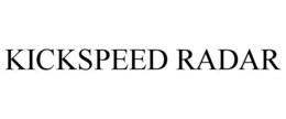 KICKSPEED RADAR trademark