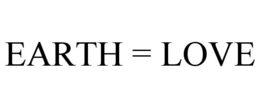EARTH = LOVE trademark