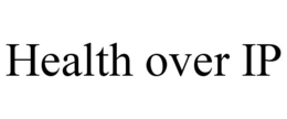 HEALTH OVER IP trademark
