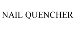 NAIL QUENCHER trademark