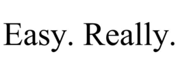 EASY. REALLY. trademark
