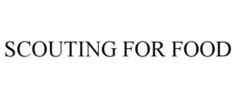 SCOUTING FOR FOOD trademark