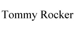 TOMMY ROCKER trademark