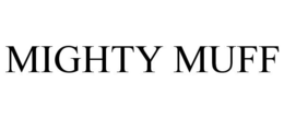 MIGHTY MUFF trademark