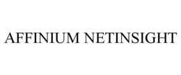 AFFINIUM NETINSIGHT trademark