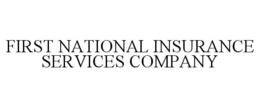 FIRST NATIONAL INSURANCE SERVICES COMPANY trademark