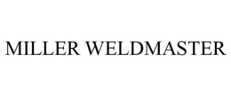 MILLER WELDMASTER trademark