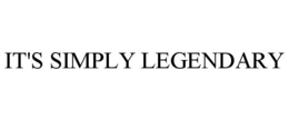 IT'S SIMPLY LEGENDARY trademark
