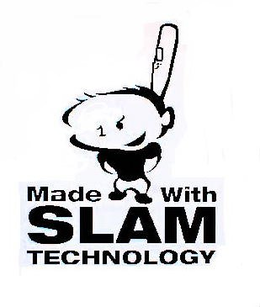 MADE WITH SLAM TECHNOLOGY trademark